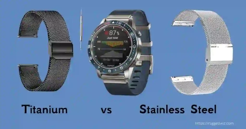 Stainless Steel vs Titanium Materials in Garmin Watches