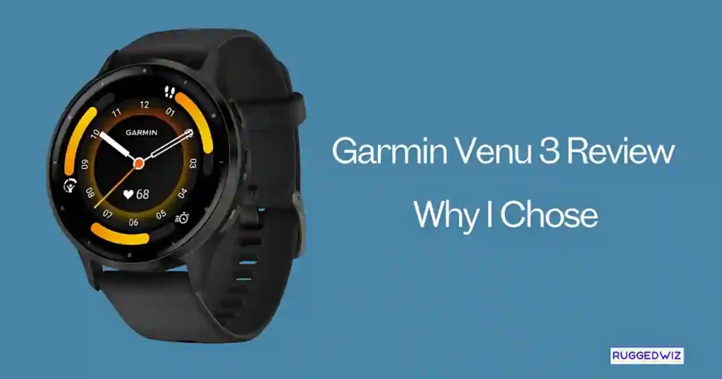 Garmin Venu 3 Review The Ultimate Smartwatch for Health and Fitness Tracking