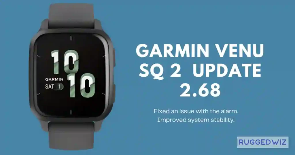 Garmin Venu Sq 2 Update 2.68: Alarm Fix & Stability