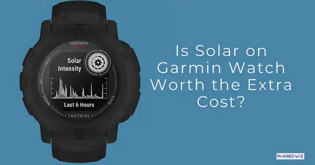 Solar On Garmin Watch Is It Worth The Extra Cost